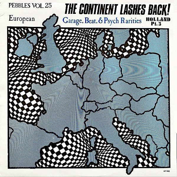 Various Artists | Pebbles Vol. 25: The Continent Lashes Back! European Garage, Beat, & Psych Rarities: Holland Pt. 3 (Comp.) | Album