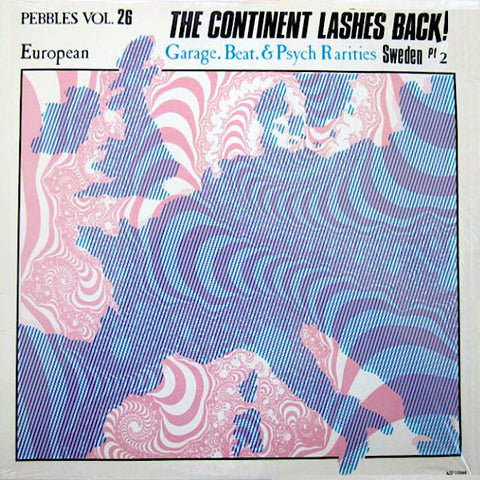 Various Artists | Pebbles Vol. 26: The Continent Lashes Back! European Garage, Beat, & Psych Rarities: Sweden Pt 2 (Comp.) | Album