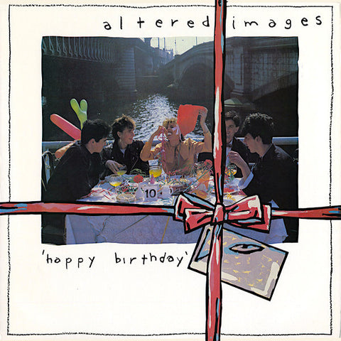 Altered Images | Happy Birthday | Album