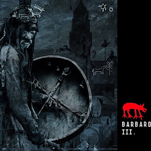 Barbaro | Barbaro III | Album