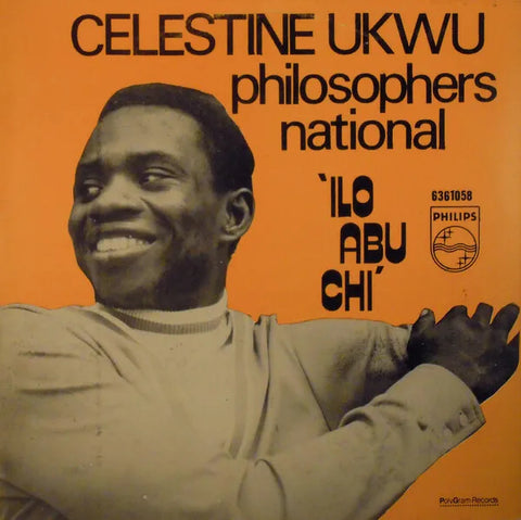 Celestine Ukwu | Philosophers National | Album
