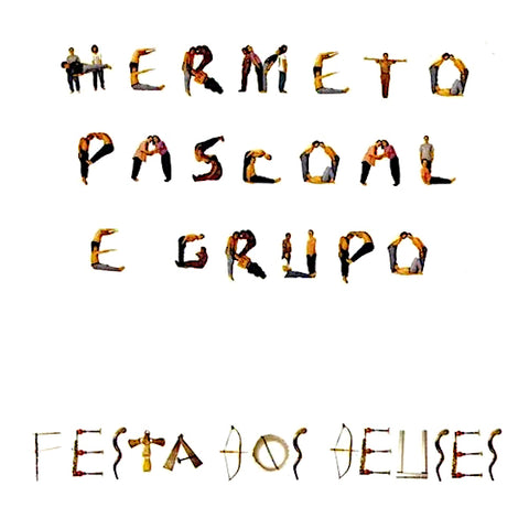 Hermeto Pascoal | Festa dos deuses | Album