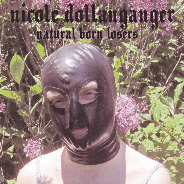 Nicole Dollanganger | Natural Born Losers | Album