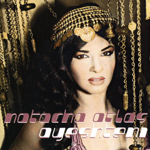 Natacha Atlas | Ayeshteni | Album-Vinyl