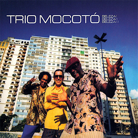 Trio Mocoto | Beleza! Beleza!! Beleza!!! | Album-Vinyl