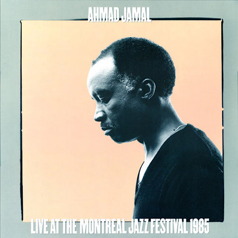 Ahmad Jamal | Live at the Montreal Jazz Festival | Album-Vinyl
