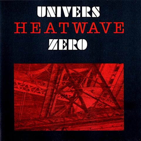 Univers Zero | Heatwave | Album-Vinyl