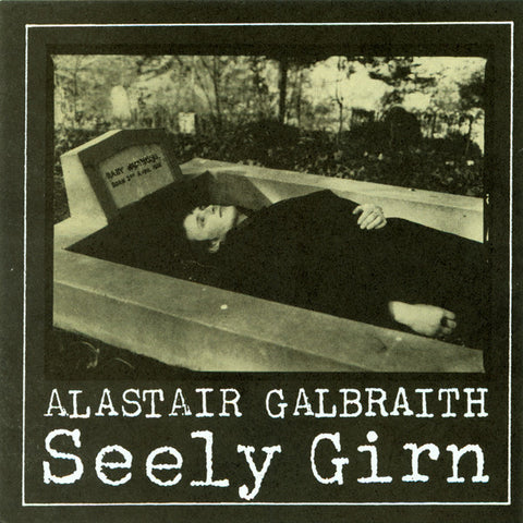 Alastair Galbraith | Seely Girn (Comp.) | Album-Vinyl