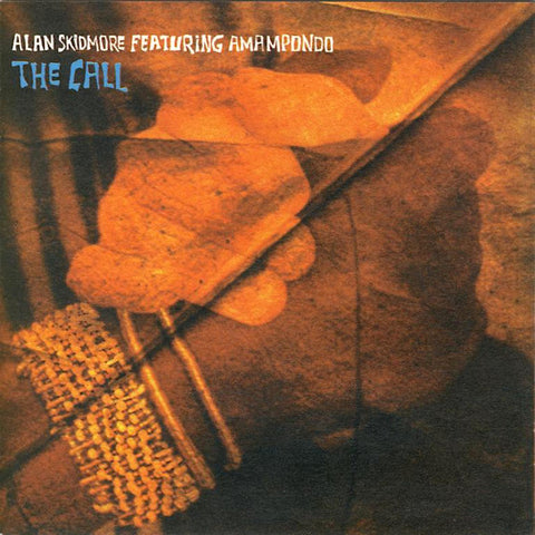 Alan Skidmore | The Call (w/ Amampondo) | Album-Vinyl