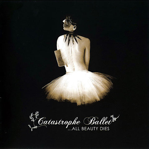Catastrophe Ballet | All Beauty Dies | Album-Vinyl