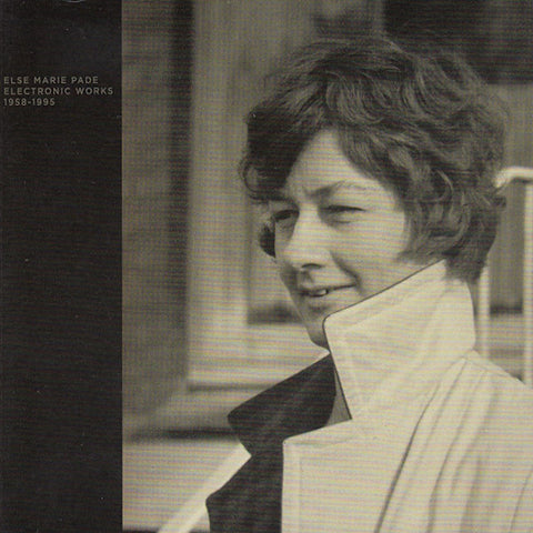 Else Marie Pade | Electronic Works 1958-1995 (Comp.) | Album-Vinyl
