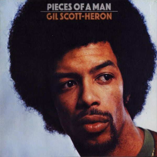 Gil Scott-Heron | Pieces Of A Man | Album – Artrockstore