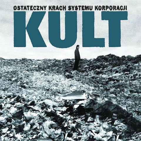 Kult | Ostateczny krach systemu korporacji | Album-Vinyl