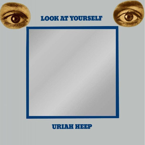 Uriah Heep | Look at Yourself | Album – Artrockstore