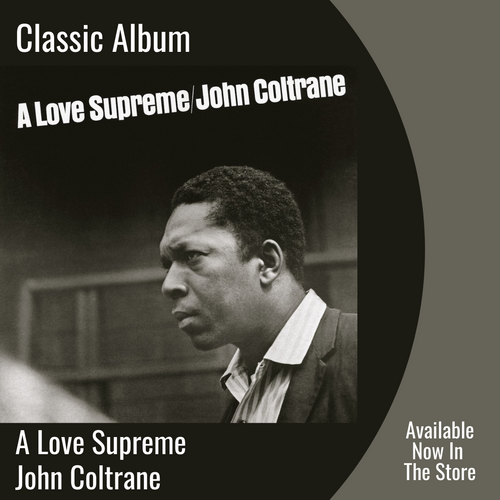 A Love Supreme | Classic Album