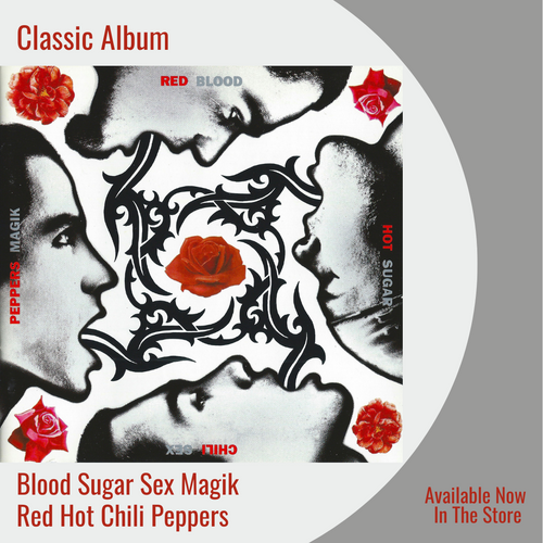 Blood Sugar Sex Magik | Classic Album