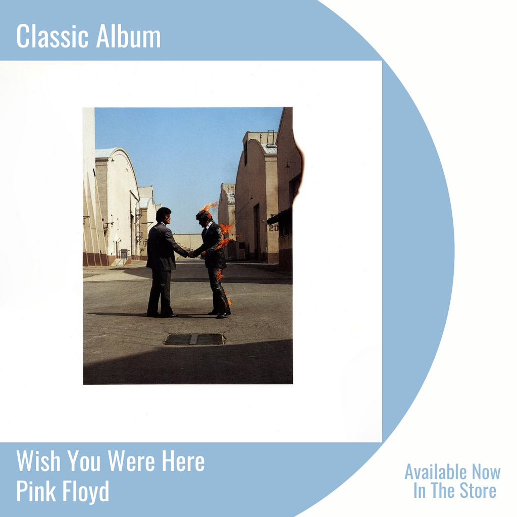 Wish You Were Here | Classic