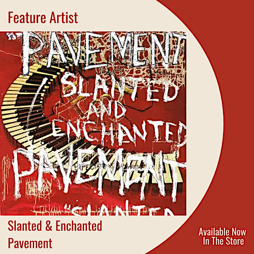 Slanted & Enchanted | Classic