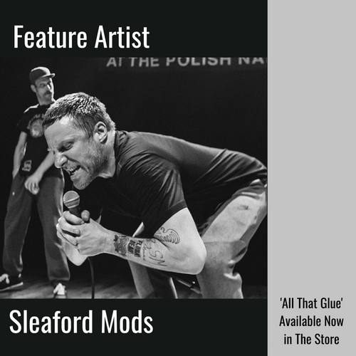 Sleaford Mods | Feature Artist