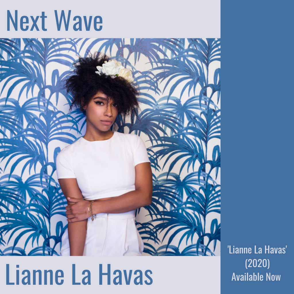 Lianne La Havas | Next Wave