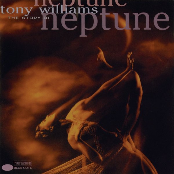 Tony Williams | L'histoire de Neptune | Album