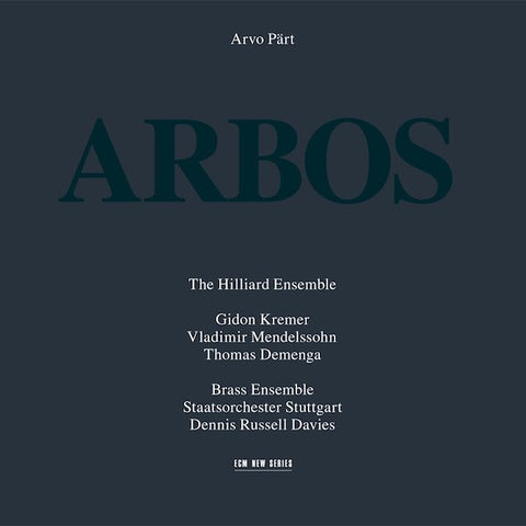 Arvo Part | Arbos (w/ Hilliard Ensemble) | Album