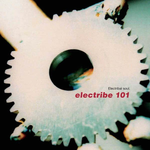 Electribe 101 | Electribal Soul | Album