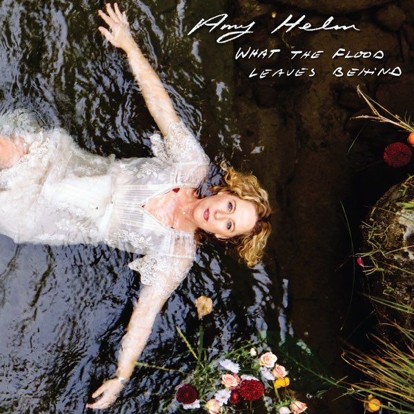 Amy Helm | What the Flood Leaves Behind | Album-Vinyl