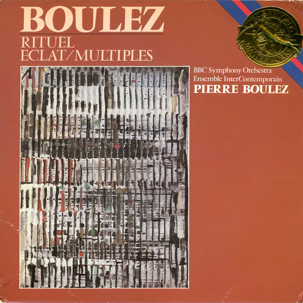 Pierre Boulez | Rituel ; Éclat/Multiples | Album