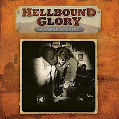 Hellbound Glory | Scumbag Country | Album