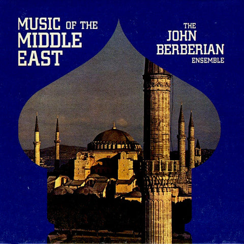 John Berberian | Music of the Middle East (w/ John Berberian Ensemble) | Album