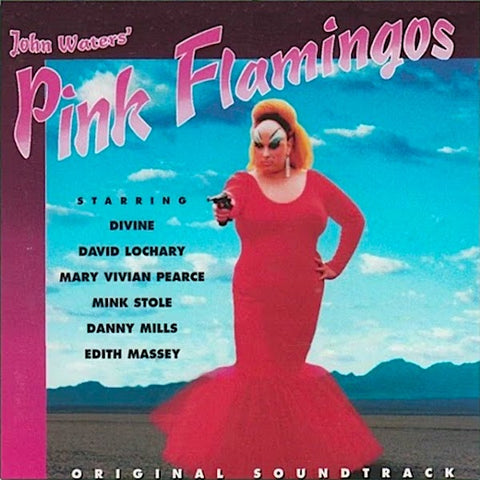 Various Artists | John Waters' Pink Flamingos (Soundtrack) | Album