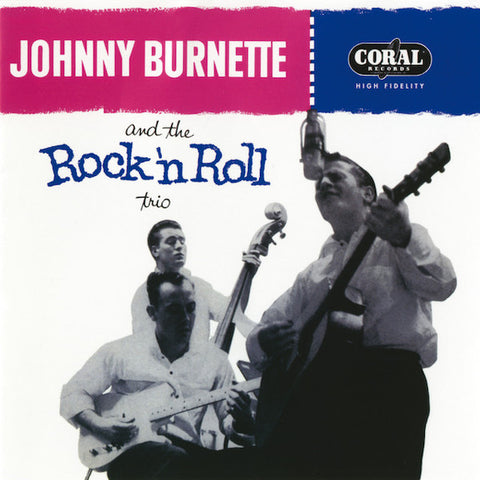 Johnny Burnette | Johnny Burnette et le trio rock'n roll | Album