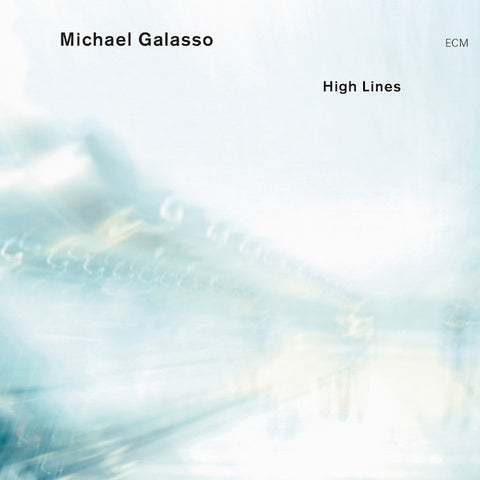 Michael Galasso | High Lines | Album