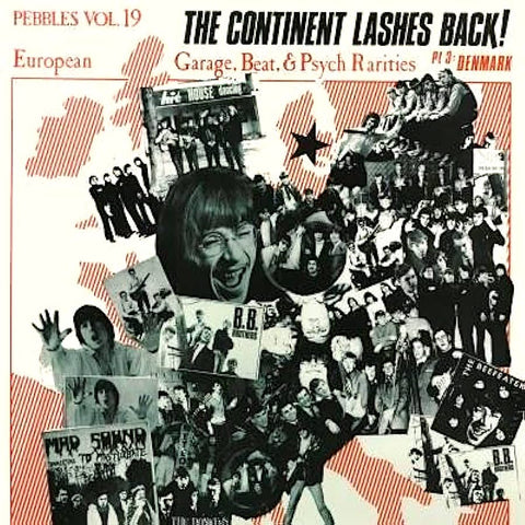 Various Artists | Pebbles Vol. 19: The Continent Lashes Back! European Garage, Beat, & Psych Rarities Pt 3: Denmark (Comp.) | Album