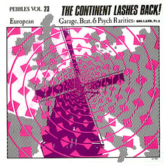 Various Artists | Pebbles Vol. 23: The Continent Lashes Back! European Garage, Beat, & Psych Rarities: Holland, Pt. 2 (Comp.) | Album