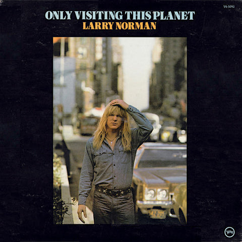 Larry Norman | Only Visiting This Planet | Album