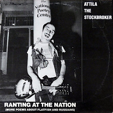 Atilla the Stockbroker | Ranting at the Nation | Album