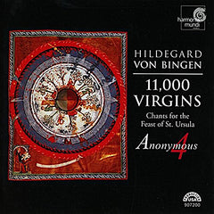 Hildegarde de Bingen | 11 000 Vierges : Chants pour la fête de sainte Ursule (avec Anonyme 4) | Album