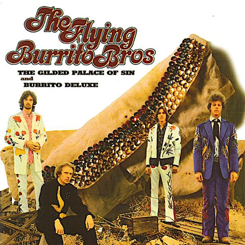 The Flying Burrito Bros | The Gilded Palace of Sin & Burrito Deluxe (Comp.) | Album