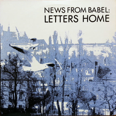 News From Babel | Letters Home | Album