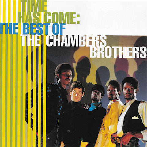 The Chambers Brothers | Time Has Come: The Best of the Chambers Brothers (Comp.) | Album