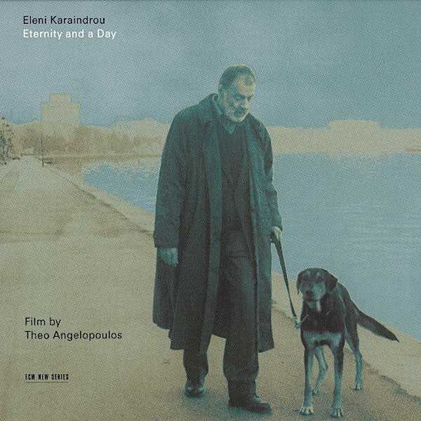 Eleni Karaindrou | Eternity and a Day (Soundtrack) | Album