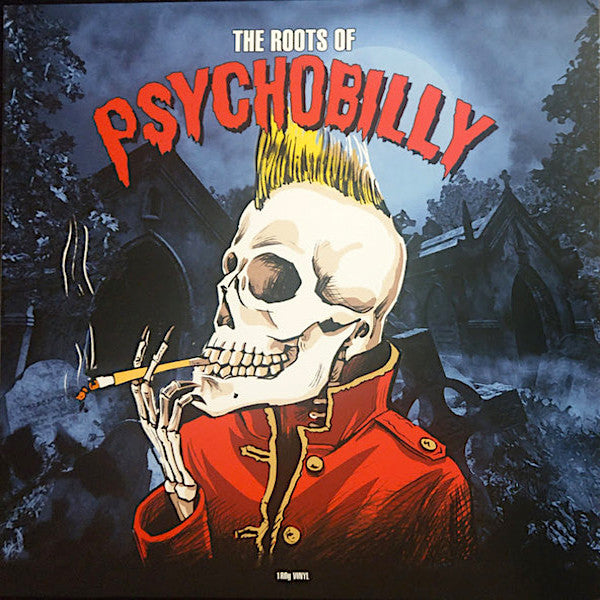 Various Artists | The Roots of Psychobilly (Comp.) | Album-Vinyl