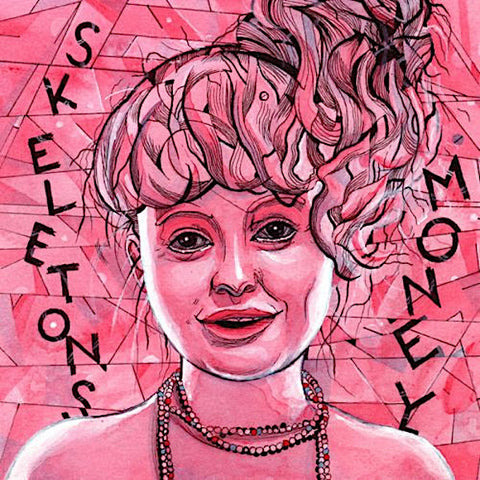 Skeletons | Money | Album