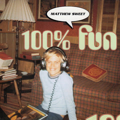 Matthew Sweet | 100% Fun | Album