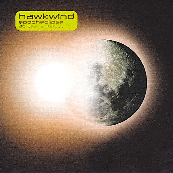 Hawkwind | Epocheclipse: 30 Year Anthology (Comp.) | Album