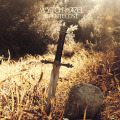 Wytch Hazel | III : Pentecôte | Album