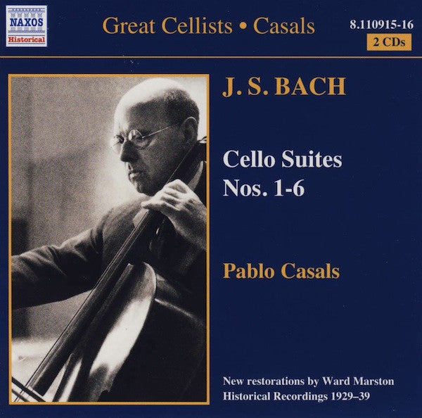 JS Bach | The Cello Suites (w/ Pablo Casals) | Album
