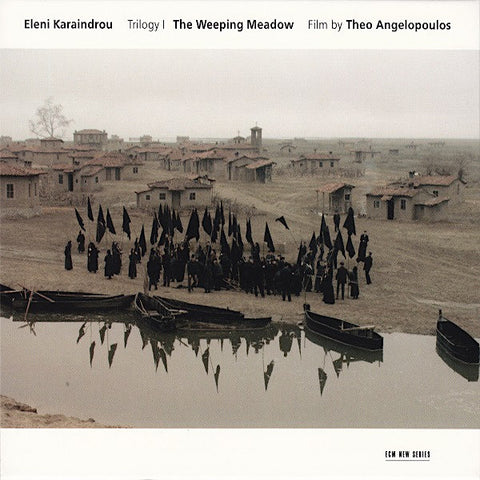 Eleni Karaindrou | The Weeping Meadow (Soundtrack) | Album